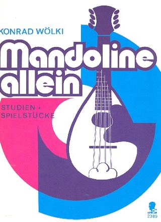 Mandoline allein - Studien und Spielstcke fr Mandoline