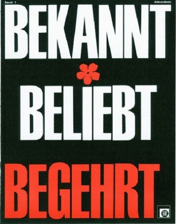 Bekannt beliebt begehrt Band 1: fr 2 Akkordeons