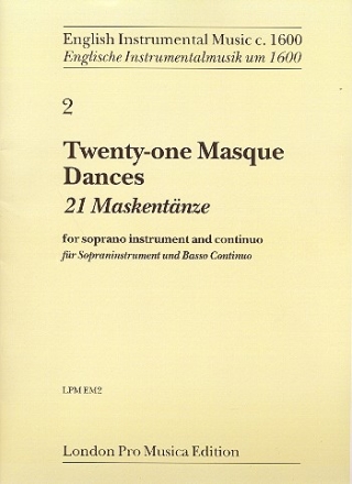 21 Masques Dances of the early 17th Century for soprano instrument and bc
