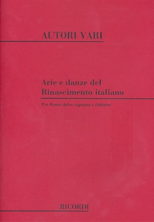 Lieder und Tnze der italienischen Renaissance fr Sopranblockflte und gitarre,    Partitur