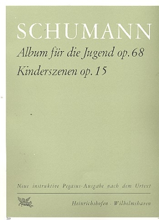 Album fr die Jugend op.68  und Kinderszenen op.15 fr Klavier