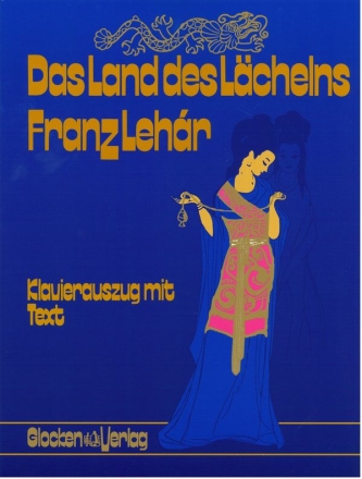 Das Land des Lchelns - Klavierauszug mit Text (dt)