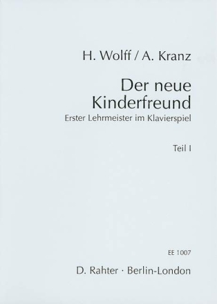 Der neue Kinderfreund - Erster Lehrmeister im Klavierspiel fr Klavier