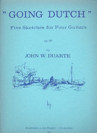 Going dutch op.36 5 Sketches for 4 guitars Partitur