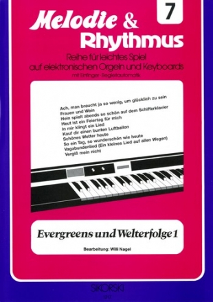 Evergreens und Welterfolge Band 1: fr E-Orgel / Keyboard