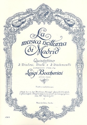 La musica notturna di Madrid per 2 violini, Viola e 2 Violoncelli Partitur und Stimmen