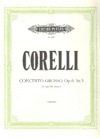 Concerto grosso B-Dur op.6,5 fr 2 Violinen, Violoncello, Streicher und Bc Partitur