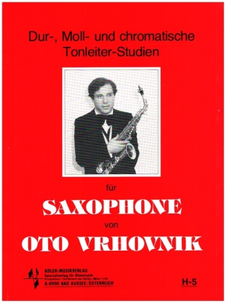 Dur-, Moll- und chromatische Tonleiter-Studien für Saxophone