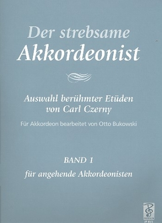 Der strebsame Akkordeonist 1 - Auswahl beruehmter Etueden fr Akkordeon