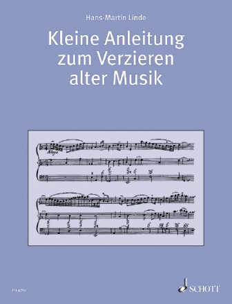 Kleine Anleitung zum Verzieren alter Musik  Lehrbuch
