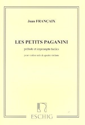 Les petites Paganini prelude et impromptus faciles pour violon seul et 4 violons    partitur