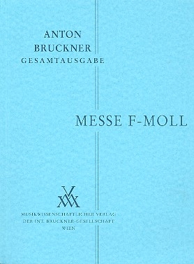 Messe f-Moll fr Sopran, Ba, Chor und Orchester Studienpartitur
