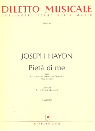 Pieta di me Hob. XXVb:5 Trio fr 2 Soprane, Tenor und Orchester Partitur