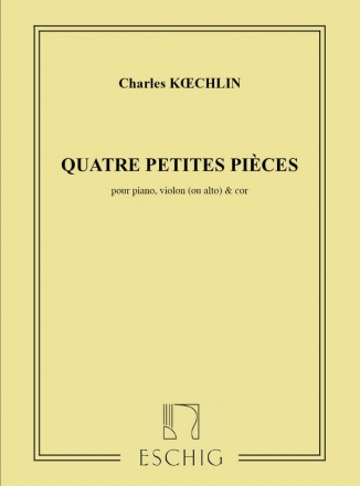 4 petites pices pour piano, violon (alto) et cor Partitur und 2 Stimmen