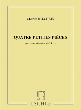 4 petites pices pour piano, violon (alto) et cor Partitur und 2 Stimmen