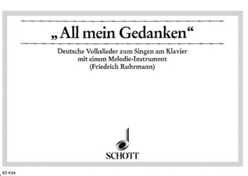 All mein Gedanken fr mittlere Singstimme, Sopran-Blockflte (Violine) und Klavier