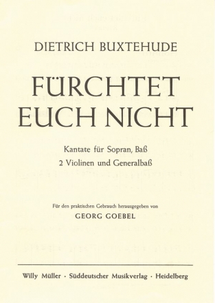 Frchtet euch nicht fr Sopran, Bass, 2 Violinen und Bc Partitur (dt)