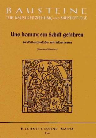 Uns kommt ein Schiff gefahren fr Kinderchor (Mez) unisono (Singstimme) mit Blockflten (c'' oder f' Sing- und Spielpartitur