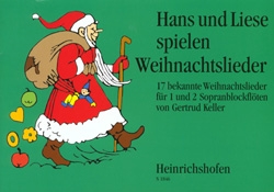 Hans und Liese spielen Weihnachtslieder fr 1-2 Sopranbllockflten Spielpartitur
