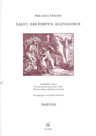 Lauft, ihr Hirten, allzugleich fr Sopran-Solo, gem Chor, Streichorchester und Bc Partitur (dt/en)