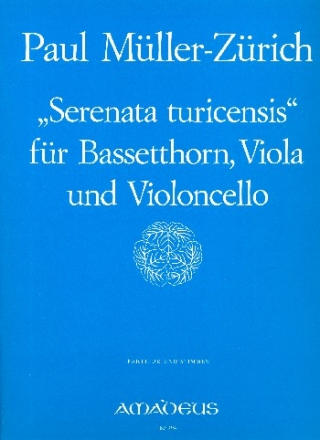 Serenata turicensis Trio fr Bassetthorn, Viola und Violoncello Partitur und Stimmen