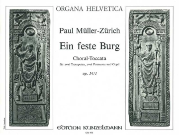 Ein feste Burg op.54,1 Choral-Toccata fr 2 Trompeten, 2 Posaunen und Orgel
