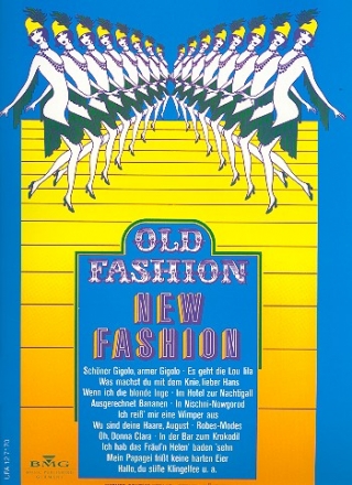 Old Fashion New Fashion: Album fr Gesang und Klavier