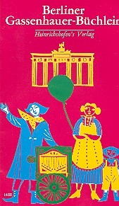 Berliner Gassenhauer-Bchlein fr Singstimme, Melodieinstrument (Blockflte) und Gitarrenbegleitung Liederbuch