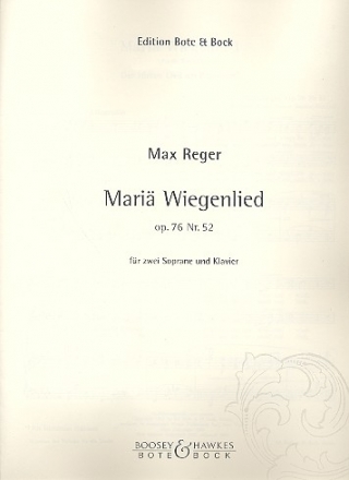 Mari Wiegenlied op.76,52 fr 2 Soprane und Klavier