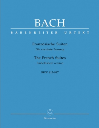 Die 6 franzsischen Suiten BWV812-817 fr Klavier