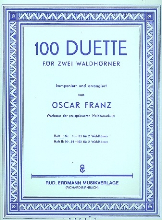 100 Duette Band 1 (Nr.1-53) fr 2 Waldhrner Stimmen