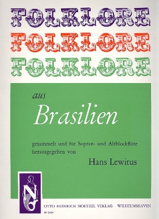 Folklore aus Brasilien fr Sopran- und Altblockflte Partitur