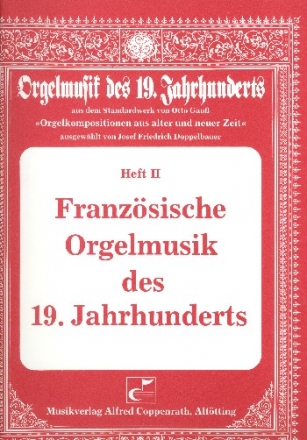 Franzsische Orgelmusik des 19. Jahrhunderts Band 2