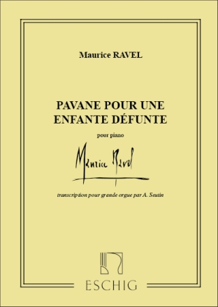 Pavane pour une infante defunte pour orgue