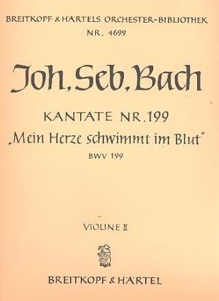 Mein Herze schwimmt im Blut Kantate Nr.199 BWV199 Violine 2