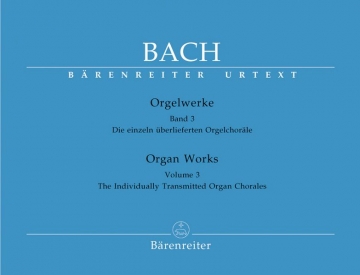 Orgelwerke Band 3  Die einzeln berlieferten Chorle