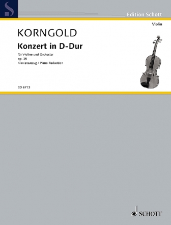 Konzert D-Dur op.35 fr Violine und Orchester fr Violine und Klavier