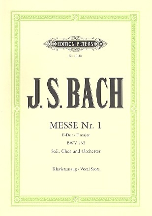 Messe F-Dur Nr.1 BWV233 fr Soli, Chor und Orchester Klavierauszug (la)