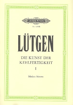 Die Kunst der Kehlfertigkeit Band 1 fr mittlere Singstimme und Klavier