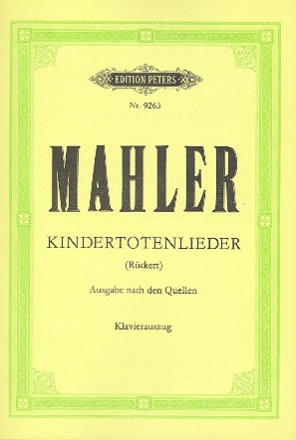 Kindertotenlieder fr Singstimme und Klavier