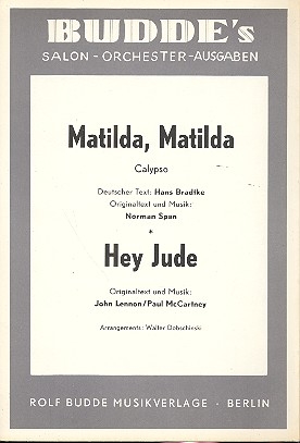 Matilda Matilda   und   Hey Jude: fr Salonorchester