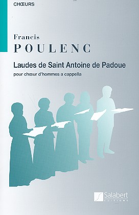 Laudes de Saint Antoine Padoue pour choeur d'hommes a cappella partition (la)