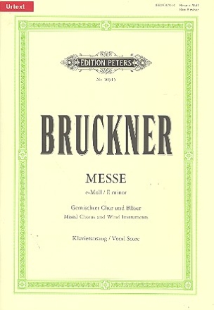 Messe e-Moll WAB27 (zweite Fassung) fr gem Chor und Blser Klavierauszug