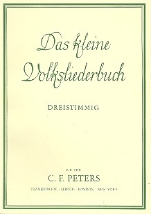 Das kleine Volksliederbuch Ausgewhlte Liedstze fr 3 Stimmen (SA Bar) Studienpartitur (dt)