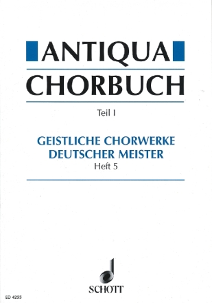 Antiqua-Chorbuch Teil I / Heft 5 fr gemischten Chor