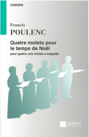 4 motets pour le temps de Noel pour choeur mixte a cappella (SATB) partition (la)