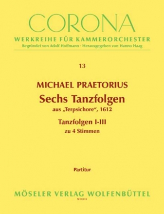 6 Tanzfolgen aus Terpsichore Band 1 zu 4-5 Stimmen (Streicher oder Blser) Partitur