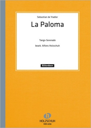 La Paloma Tango-Serenade fr Akkordeon