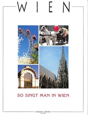 So singt man in Wien 33 schnste Wienerlieder fr Klavier