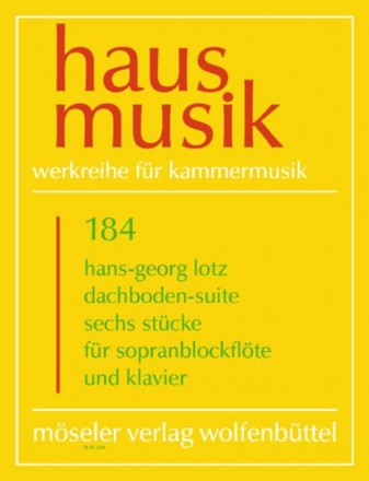 Dachboden-Suite - 6 Stcke fr Sopranblockflte und Klavier